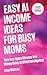 Easy AI Income For Busy Mom...