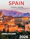 Spain Travel Guid...