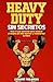 Heavy Duty Sin Secretos by Catalyst Publishing