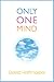 Only One Mind