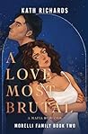 A Love Most Brutal