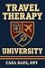 Travel Therapy University by Cara Hays Travel Therapy University by Cara Hays