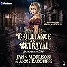 Brilliance and Betrayal: The Diamond of the Ton Regency Mysteries, Book 1