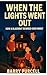 When The Lights Went Out by Barry Purcell