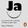 Ja. La ciencia de cuándo reímos y por qué [Ha! The Science of When We Laugh and Why]