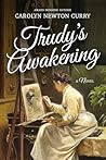 Trudy's Awakening...