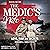 The Medic's Wife: A True St...