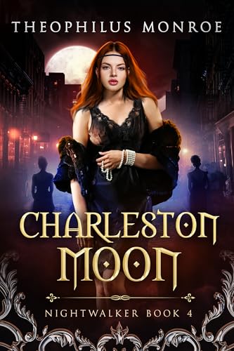 Charleston Moon (Nightwalker Book 4)