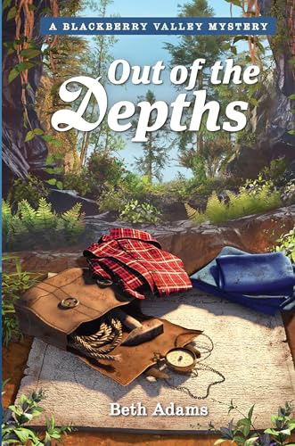 Out of the Depths (Mysteries of Blackberry Valley Book 5)