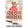 The Fog City Murd...