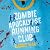 Zombie Apocalypse Running Club