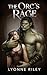 The Orc's Rage: A Dark Romance