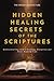 Hidden Healing Secrets of t...
