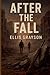 After the Fall by Ellis Gra...