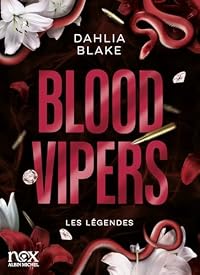 Blood Vipers (Les Légendes, #2)