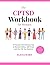 The CPTSD Workbook for Women by Elena Hart