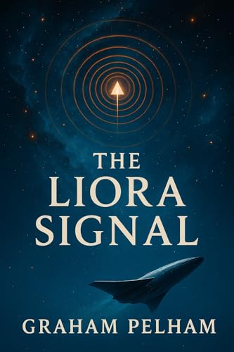 The Liora Signal (The Starlight Shards Continuum Book 1)