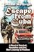 Escape from Cuba
