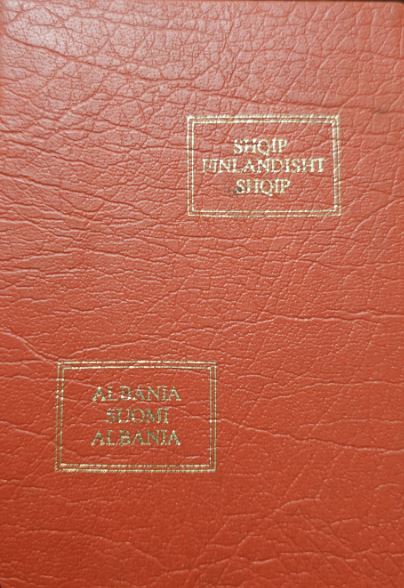 Fjalor shqip-finlandisht-shqip = Albania-suomi-albania sanakirja