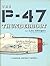 The P-47 Thunderbolt (Famou...