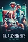 Dr. Alzheimer's: ...