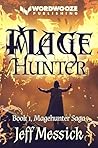 Magehunter (Magehunter Saga Book 1) Magehunter (Magehunter Saga Book 1)