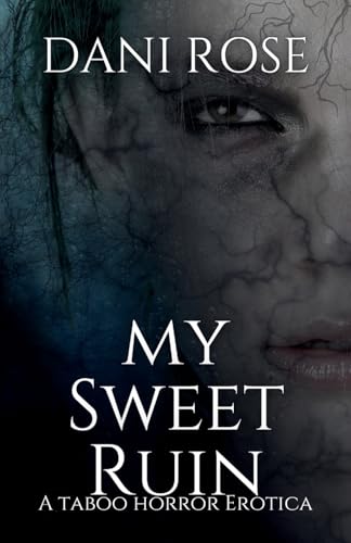 MySweet Ruin: A Taboo Horror Erotica: A T (Paperback)
