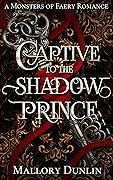 Captive to the Shadow Prince