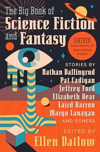 The Big Book of Science Fiction and Fantasy: Sixteen Great Works of Speculative Fiction (Kindle Edition)