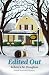 Edited Out (Seffi Wardwell Mysteries, #3)