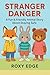 Stranger Danger: A Fun & Fr...