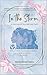 In the Storm: A Journey of ...