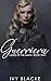 Guerriera by Ivy Blacke