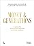 Money & Generations: A guid...