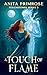 A Touch of Flame (Touchstones Book 3)