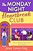The Monday Night Heartbreak Club by Jane Lovering