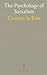 The Psychology of Socialism by Bon Gustave Le