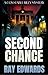 Second Chance: A Constable Riley Mystery (Constable Riley Thrillers Book 2)