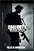 Call of Duty Black Ops 6 Walkthrough Guide by FELIX A. ANDERSON
