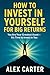 How to Invest in Yourself f...