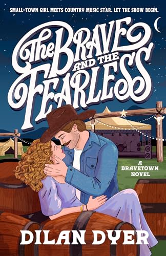 The Brave and the Fearless: A Bravetown Novel (Paperback)