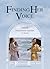 Finding Her Voice: From Bro...