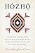 Hozho: A Navajo Nation Medicine Woman's Exploration of the Four Bodies of Existence for Balance and Self-Reclamation