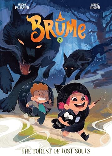 Brume, Volume 2: The Forest of Lost Souls (Hardcover)