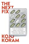 The Next Fix: The...