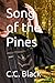 Song of the Pines (Of Cattails and Pines)