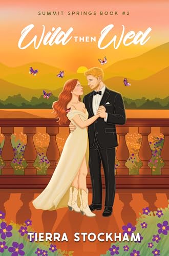 Wild Then Wed (Kindle Edition)