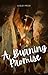 A Burning Promise