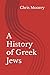 A History of Greek Jews