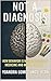 Not a Diagnosis: How Behavi...